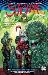 SUICIDE SQUAD 03 BURNING DOWN THE HOUSE (REBIRTH)
