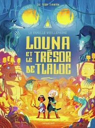 Louna et le trésor de Tlaloc: 5 Louna et le trésor de Tlaloc