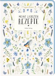 Meine liebsten Rezepte - Natur pur: Einschreibbuch