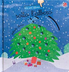 Sotto l'albero. Ediz. a colori