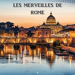 Les merveilles de Rome: Les plus beaux monuments de Rome en photo (Calendrier mensuel, 14 Pages )