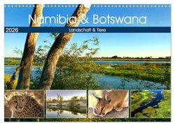 Namibia & Botswana (Wandkalender 2026 DIN A3 quer), CALVENDO Monatskalender: Namibia & Botswana / Tiere & Landschaften