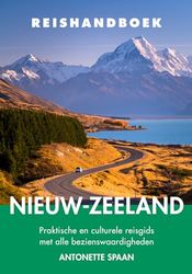 Reishandboek Nieuw-Zeeland: Praktische en culturele reisgids met alle bezienswaardigheden
