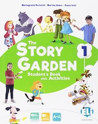 The story garden. Per la Scuole elementare. Ediz. per la scuola. Con e-book. Con espansione online (Vol. 1)