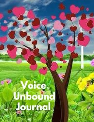 Voice Unbound: Journal