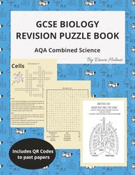 GCSE Biology Revision Puzzle Book; AQA Combined Science: Crosswords | Word Searches | Diagrams to Label | 8.5 x 11 inch large book | Includes QR Codes ... | Colour for Calm related to Biology Revision