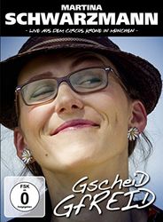 Gscheid Gfreid Live (DVD): Live aus dem Circus Krone München