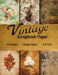 Vintage Scrapbook Paper: Vintage Floral , Maps , Handwriting , Arts, Scrapbooking Decorative Paper Supplies, Perfect for Card Making, Craft, Origami, Junk Journaling, and Collage Art