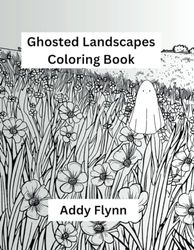 Ghosted Landscapes Coloring Book