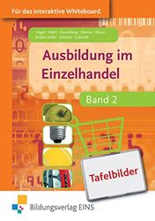 Ausbildung im Einzelhandel 2. Tafelbilder für das interaktive Whiteboard. CD-ROM [import allemand]