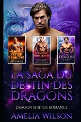 La saga du Destin des Dragons: Intégrale : Livre 1 à 3