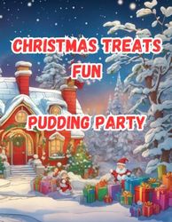 Christmas Coloring Book: Pudding Palooza: A Christmas Coloring Adventure, Kids holiday coloring, Festive coloring pages Santa Claus coloring Winter ... book Seasonal coloring activities Snowman