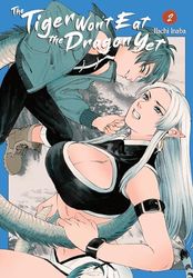 The Tiger Won't Eat the Dragon Yet, Vol. 2: Volume 2