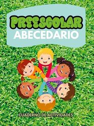 Preescolar Abecedario: Cuaderno de Actividades