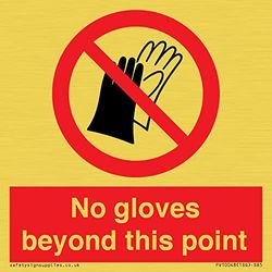 Geen handschoenen buiten dit punt Sign - 85x85mm - S85