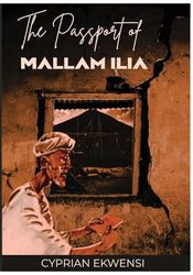 The Passport of Mallam Ilia