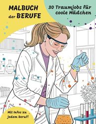 Malbuch der Berufe: 30 Motive für coole Mädchen
