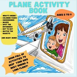 Plane Activity Book: Book full of activities to keep your kids busy during a long flight