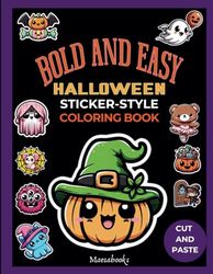 Bold and Easy: Halloween Stickers to Color, Cut, and Paste – A Relaxing Sticker Book for Toddlers, Kids Ages 4-8, and Seniors with Alzheimer or Dementia