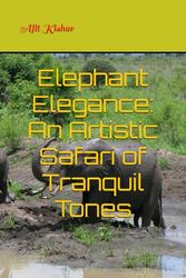 Elephant Elegance: An Artistic Safari of Tranquil Tones