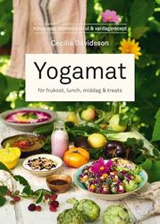 Yogamat : för frukost, lunch, middag & treats