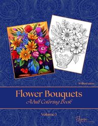 Flower Bouquets - Adult Coloring Book - Volume 3