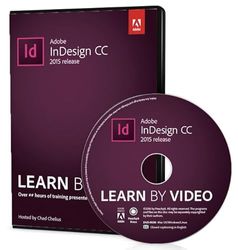 Adobe Indesign CC Learn by Video 2015 Release