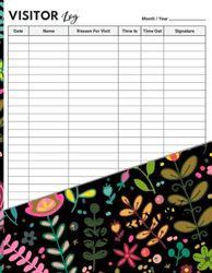 Visitor Log Book: Guest Sign In And Sign Out Register Book: Beautiful Floral Cover, For Offices Organisations And Businesses, Record Over 3000 Entries