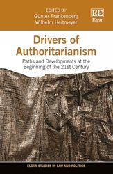 Drivers of Authoritarianism: Paths and Developments at the Beginning of the 21st Century