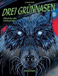 Drei Grünnasen, Alfred, der alte Schlossbutler.: ümit comics