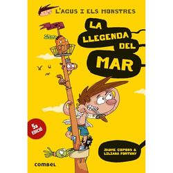 La llegenda del mar (L'Agus i els Monstres 5) - Novel·la Gràfica Infantil 8 Anys | Misteri i Aventura