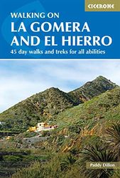 Walking on La Gomera and El Hierro: 45 day walks and treks for all abilities