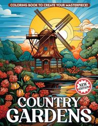 Country Gardens: Coloring Book For Adults And Seniors, Featuring Country Gardens Relaxing Fun