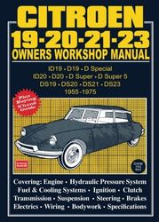 Citroen 19, 20, 21, 23 1955-75 Owner's Workshop Manual