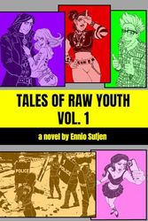 Tales of Raw Youth Vol. 1