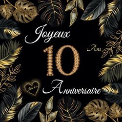 Livre d'or 10 ans: Anniversaire 10 ans | 100 pages à personnaliser avec des photos et des messages | Cadeau original pour garçon et fille.