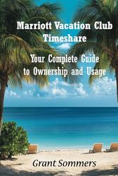 Marriott Vacation Club Timeshare: Your Complete Guide to Ownership and Usage