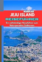 Reiseführer für die Insel Jeju 2025: Insider-Tipps Verborgene Schätze und Smart Strategien für ein unvergessliches Erfahrung