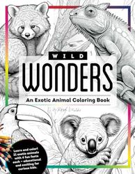 Wild Wonders: An Exotic Animal Coloring Book