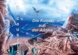Encaustic - die Kunst aus der Antike (Posterbuch DIN A4 quer): Faszinierende Malerei mit einer sehr alten Technik (Posterbuch, 14 Seiten)
