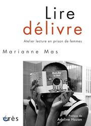 Lire délivre: atelier lecture en prison de femmes