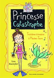 PRINCESSE CATASTROPHE, 3