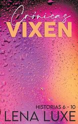 Crónicas Vixen: Historias 6 - 10