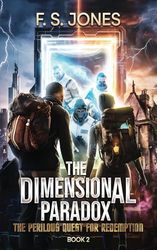 The Dimensional Paradox: The Perilous Quest for Redemption