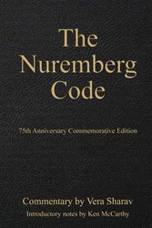 The Nuremberg Code: 75th Anniversary Commemorative Edition (Multi-Language Edition)