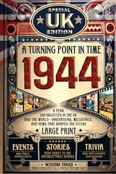 1944 A Turning Point in Time: UK and The World's News, Fun Facts & Trivia Games|The Surprise Gift For Those Born or Married in 1944, Historical ... Activities|Latest Special Edition For The UK