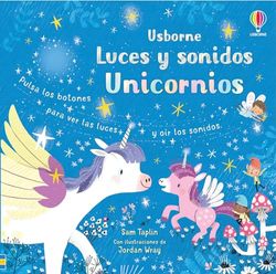 Unicornios (Luces y sonidos, 1)