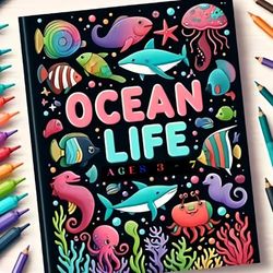 OCEAN LIFE: Coloring Book for Adults and Kids, Bold and Easy Designs for Relaxation with Sea Life (Bold & Easy Coloring)