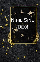 Nihil Sine Deo!: Diary