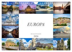 Europa Die Hauptstädte (Wandkalender 2026 DIN A4 quer), CALVENDO Monatskalender: Zwölf wunderschöne Bilder der schönsten Städte Europas